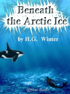 cover image of Beneath the Artic Ice